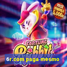 6r.com paga mesmo